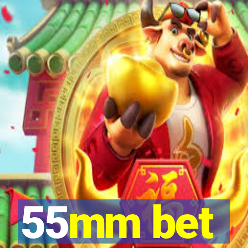 55mm bet